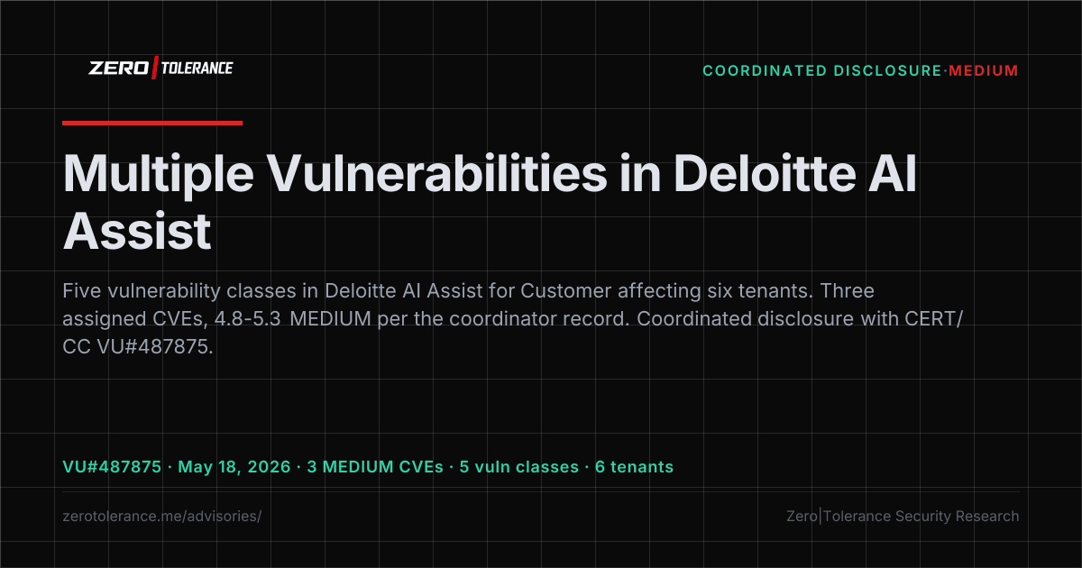ZERO|TOLERANCE coordinated disclosure advisory card for Deloitte AI Assist for Customer, CERT/CC VU#487875